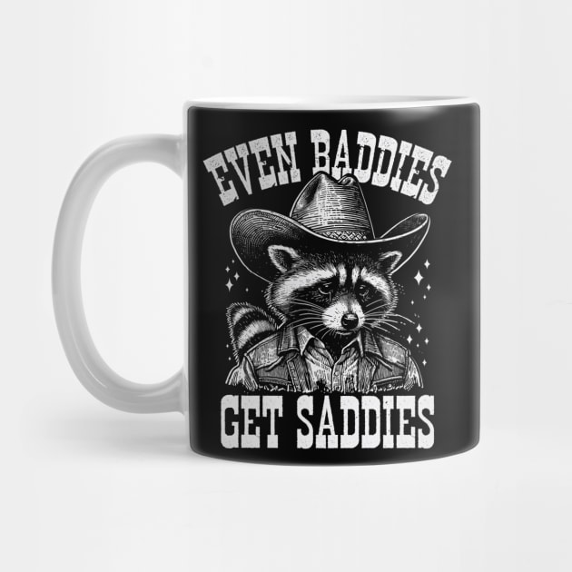 Even Baddies Get Saddies Raccoon Meme by Visual Vibes